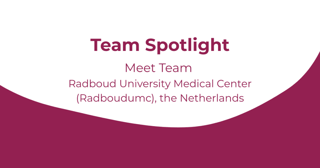 Meet the team: Radboud University Medical Center (Radboudumc)